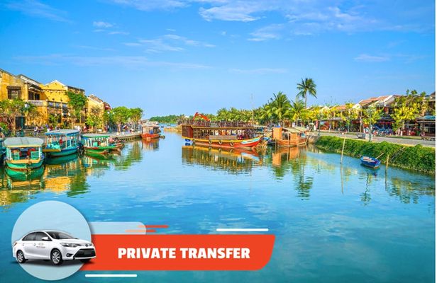 Private Transfer Hue City to or from Hoi An City