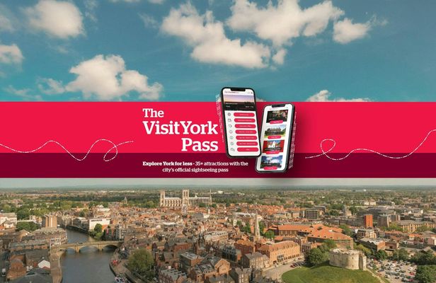 Visit York Pass for attraction entries and exclusive discounts