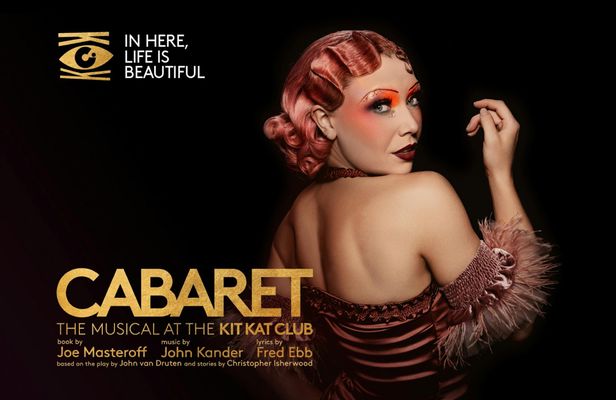 Tickets for Cabaret the Musical at the Kit Kat Club