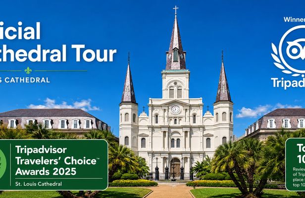 St. Louis Cathedral official early access VIP tour