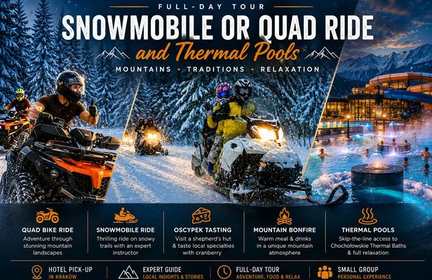 Snowmobile or quad ride and thermal pools day trip from Kraków