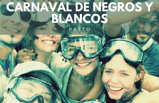 Tour to the Carnival of Blacks and Whites of Pasto 7 days