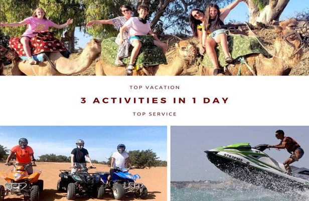 3 Activities in 1 day :Camel riding+ Jet ski+Quad biking