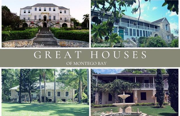 Private Tour - Great Houses of Montego Bay (customize: choose 2)