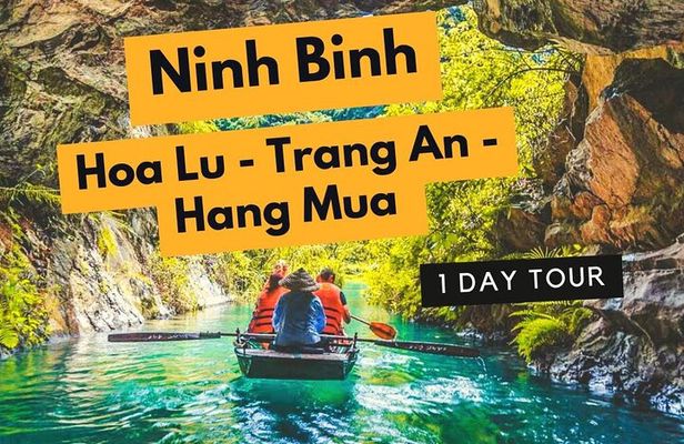Luxury Hoa Lu - Trang An - Mua Cave full day w round trip from Hanoi/ Ninh Binh