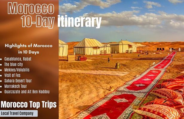 Morocco 10 - Day Luxury Private Tour