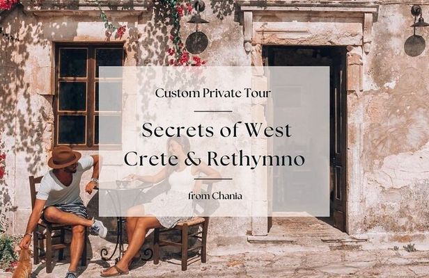 Secrets of West Crete & Rethymno Town Private Tour from Chania
