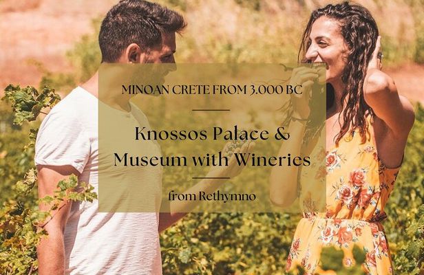 Private Tour to Knossos Palace & Museum with Winery from Rethymno