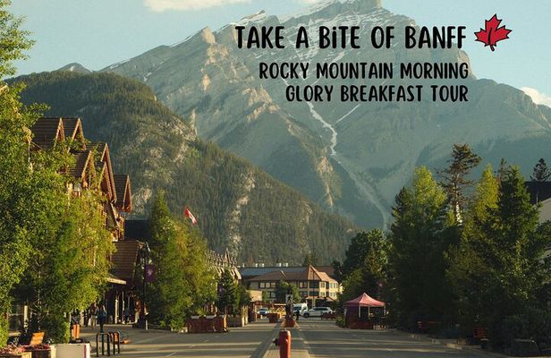 Morning Glory ~ Banff's 'Breakfast Bits' Food Tour