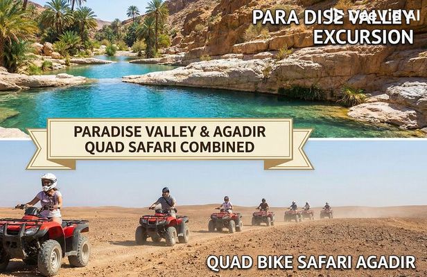 1-Day Agadir: Quad Biking & Paradise Valley excursion& Tree Goats