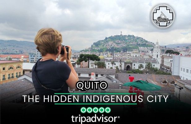 Quito Inca : Discovering the hidden indigenous city