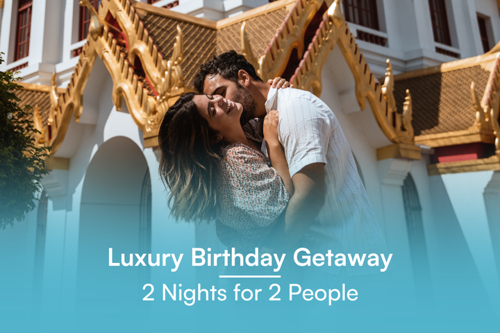 Luxury Birthday Getaway